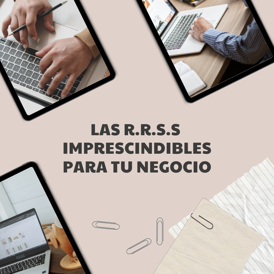Las redes sociales imprescindibles para tu negocio